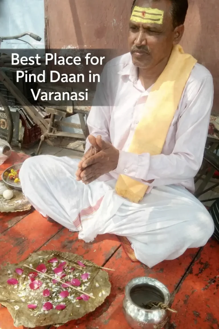 Best Place for Pind Daan in Varanasi