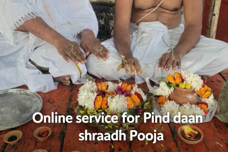 Online Service For Pind Daan Shraadh Pooja in Varanasi