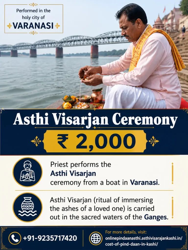 Asthi Visarjan Pind Daan in Kashi 